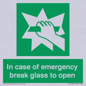 In case of emergency break glass to open
